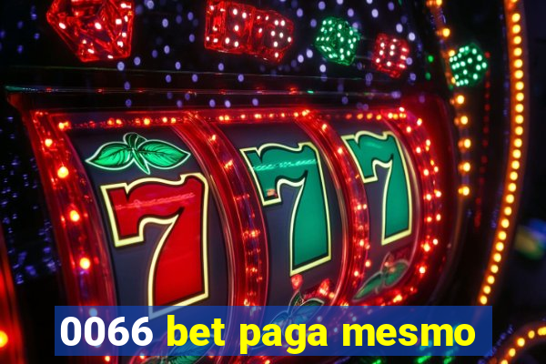 0066 bet paga mesmo